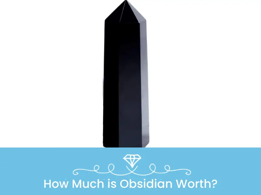 How Much is Obsidian Worth