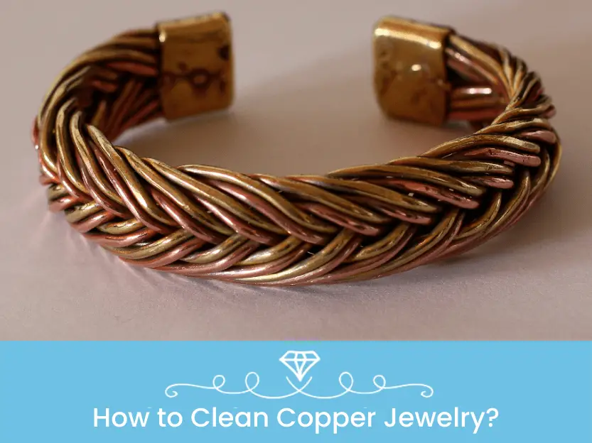 How to Clean Copper Jewelry