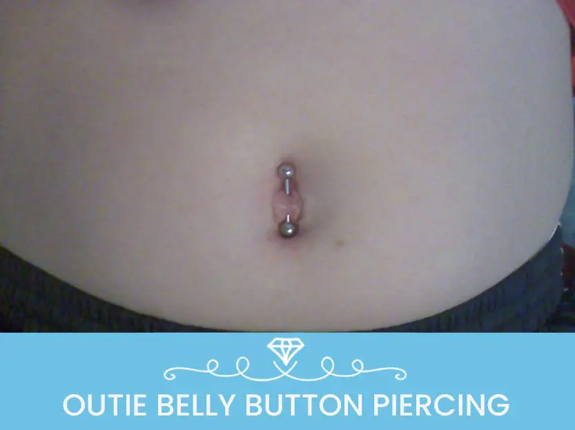 OUTIE BELLY BUTTON PIERCING