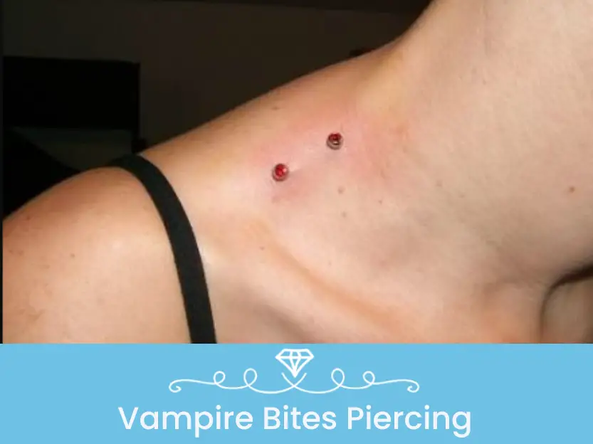 Vampire Bites Piercing