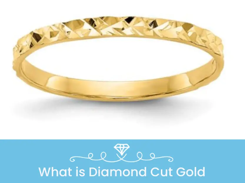 What is Diamond Cut Gold