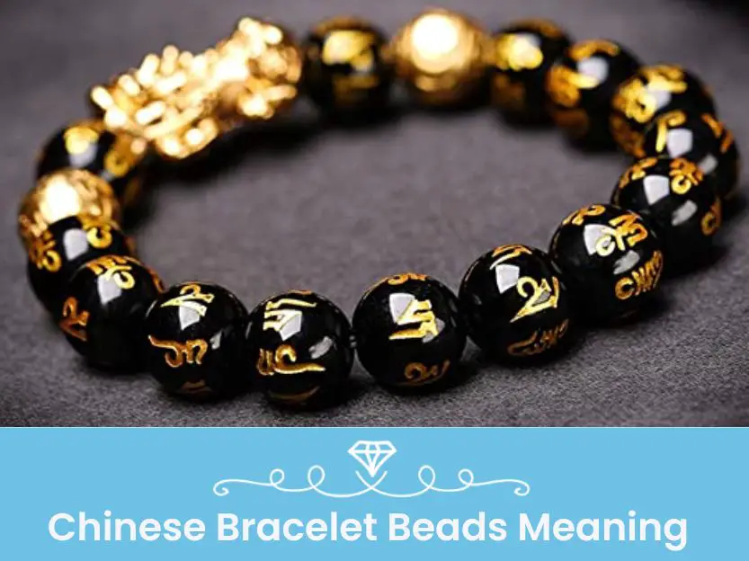 Chinese Bracelet Beads Meaning And Its Origin