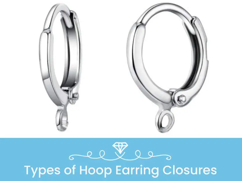 Types of Hoop Earring Closures